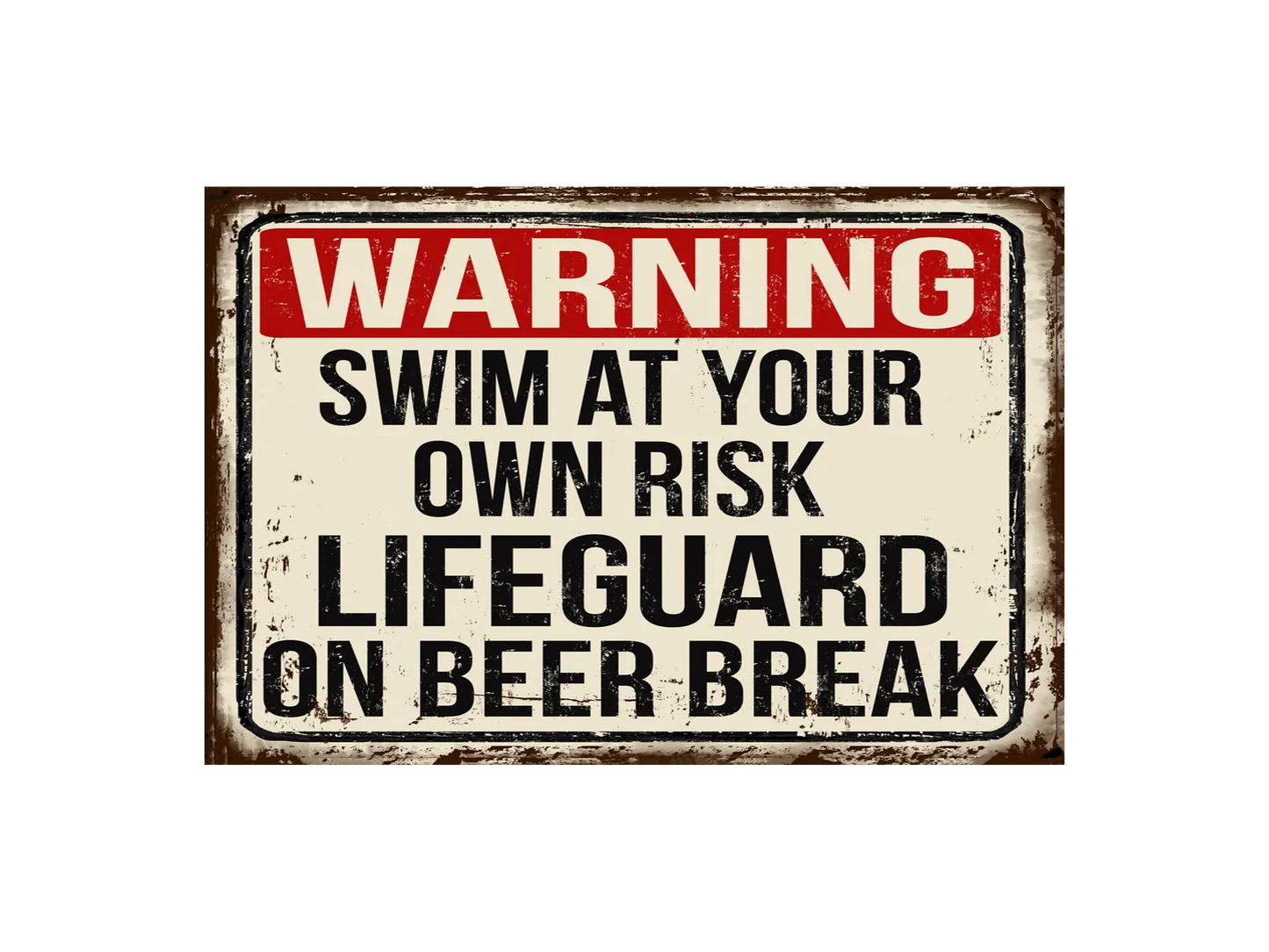 a sign warning of swimming at your own risk lifeguard on beer break