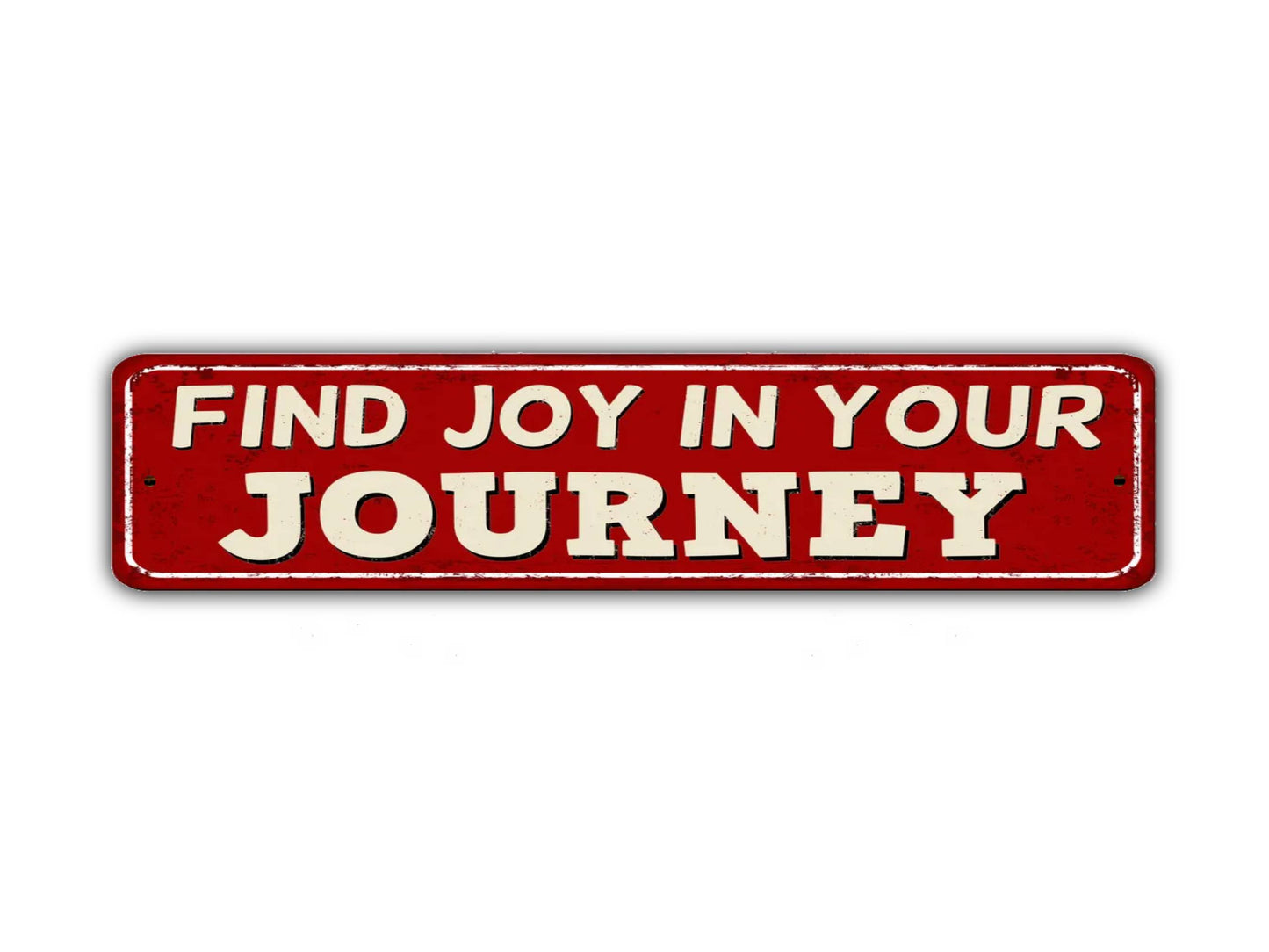 Find Joy In Your Journey Street Sign Vintage Style