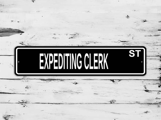 Expediting Clerk Street Sign