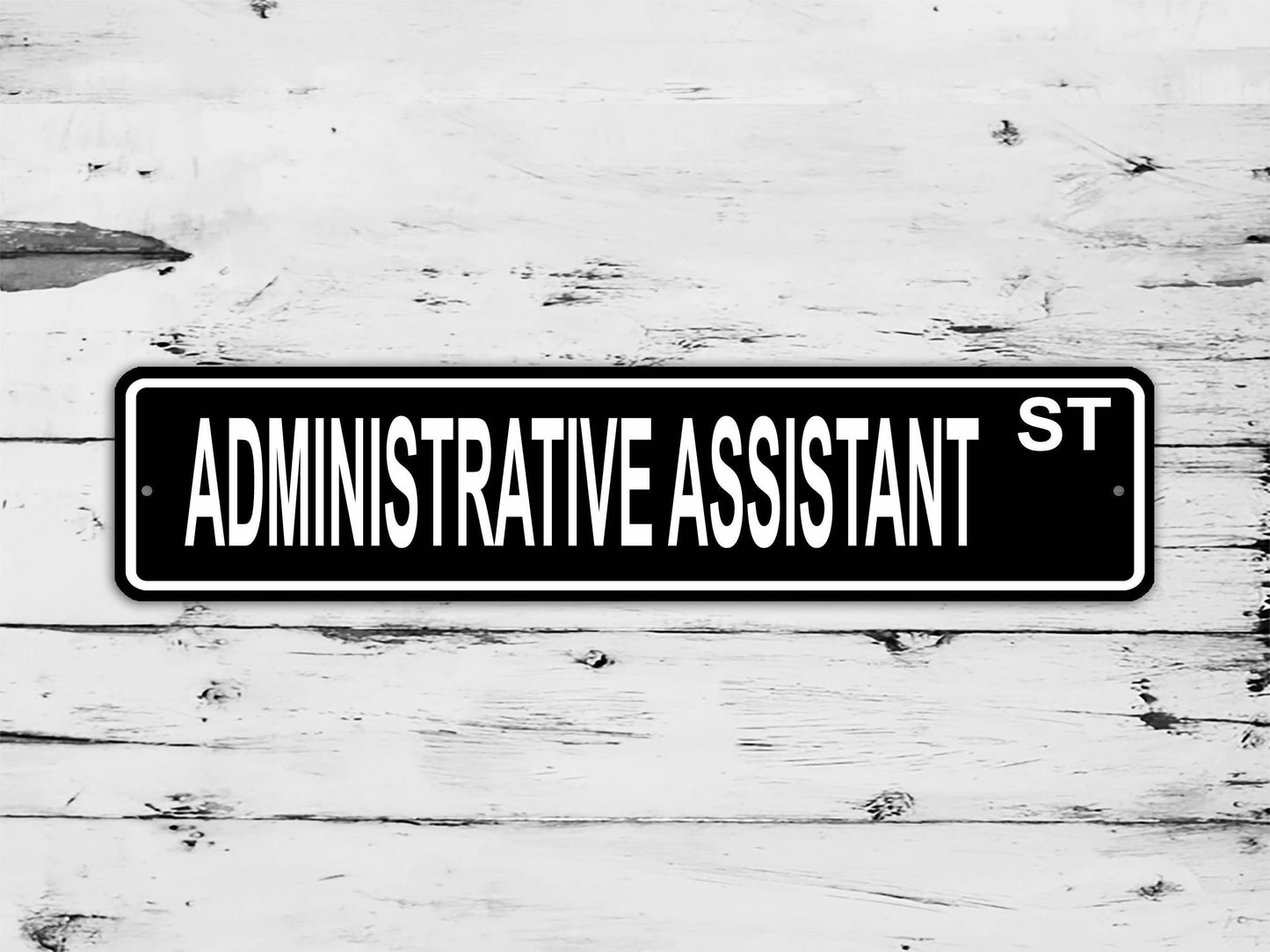 Administrative Assistant Street Sign