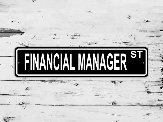 Financial Manager Street Sign