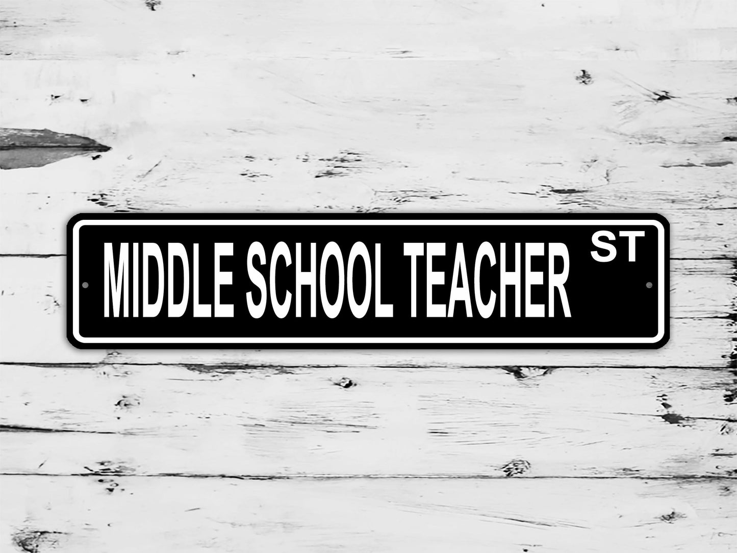 Middle School Teacher Street Sign