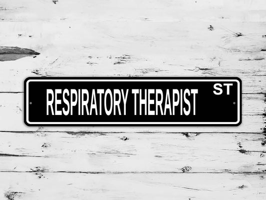 Respiratory Therapist Street Sign