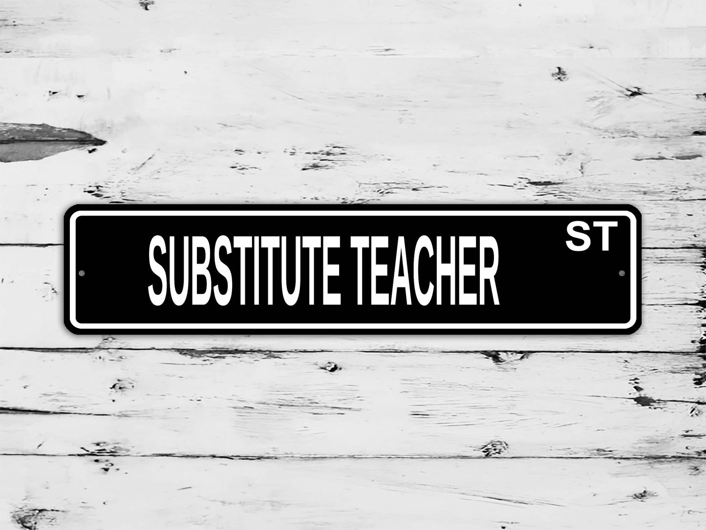 Substitute Teacher Street Sign