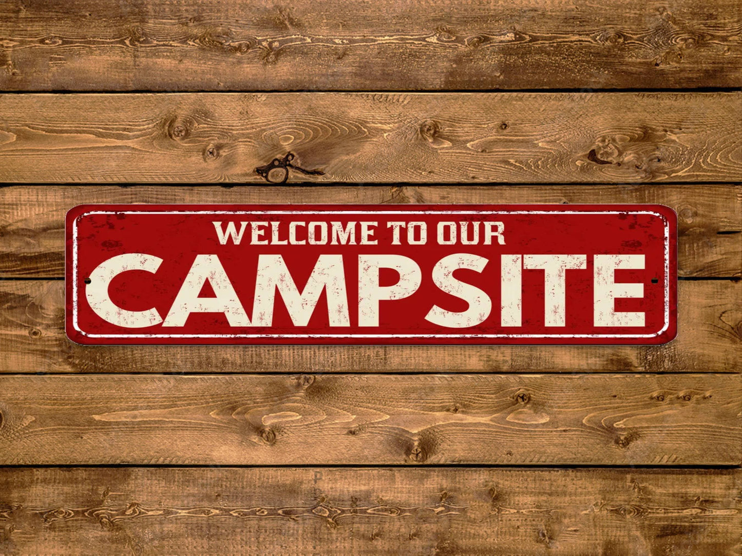 Welcome To Our Campsite Street Sign Camping Nature Hiking Outdoors Vintage Style