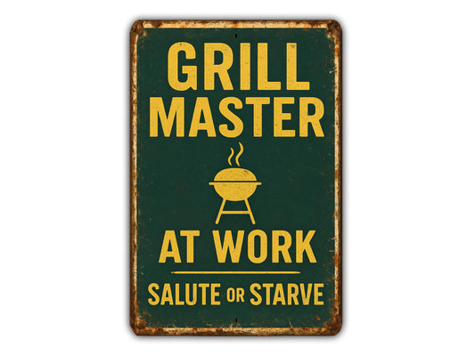 a sign that says grill master at work