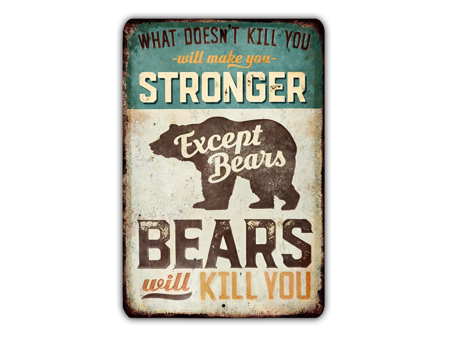 a sign with a humorous message about bears.