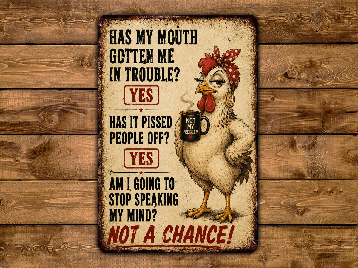 a humorous sign with a cartoon chicken holding a cup and posing with a question about its mouth.