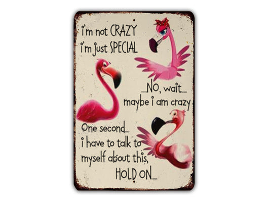 a sign with a humorous message about flamingos.