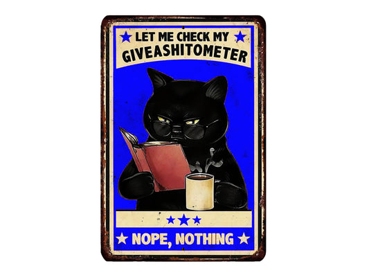 a black cat sitting at a table and reading a book, with a cup of coffee nearby. The text above the cat reads "LET ME CHECK MY GIVEASHITOMETER", and below the cat, the text says "NOPE, NOTHING".