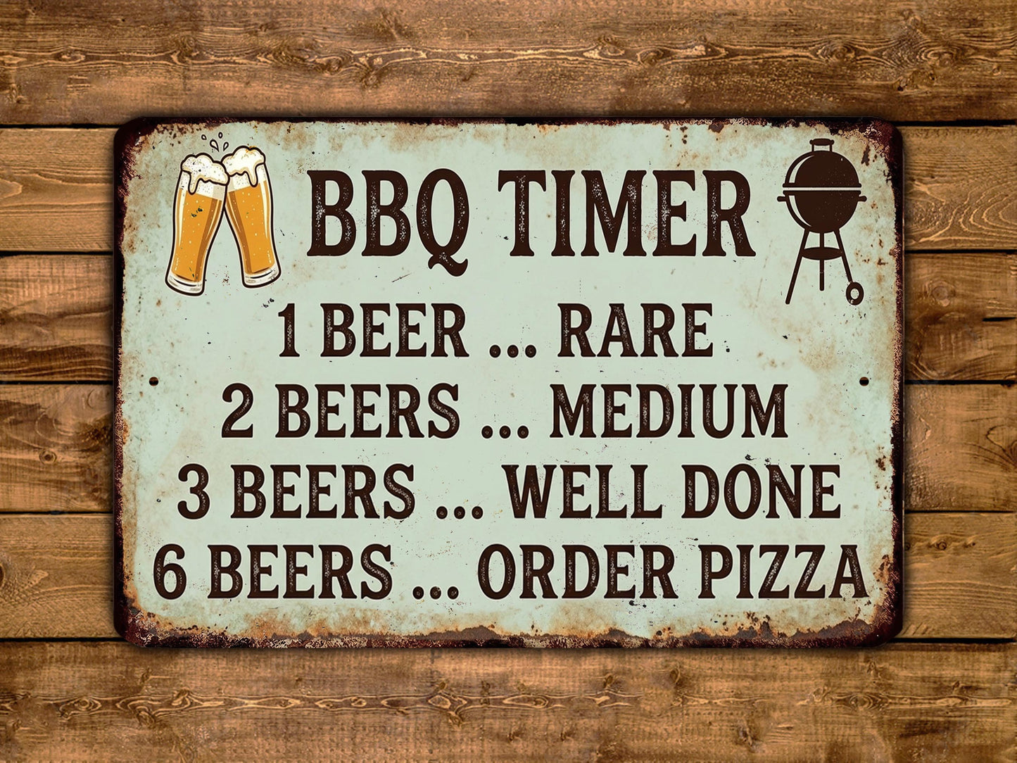 The image is a sign that provides a list of beer consumption levels, ranging from 1 to 6 beers, with a reference to a BBQ timer.