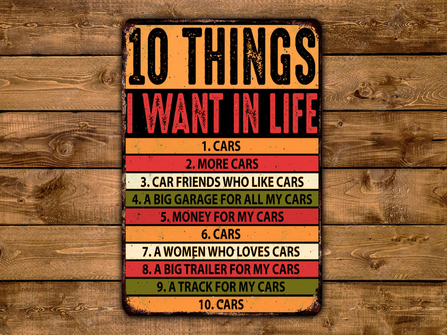 a sign that says 10 things i want in life