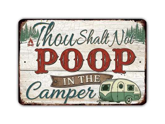 a vintage-style sign with the text "Thou shall not poop in the camper" and a small illustration of a camper.
