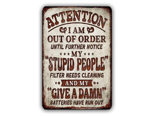 a humorous and exaggerated sign with a message about being out of order and needing cleaning.