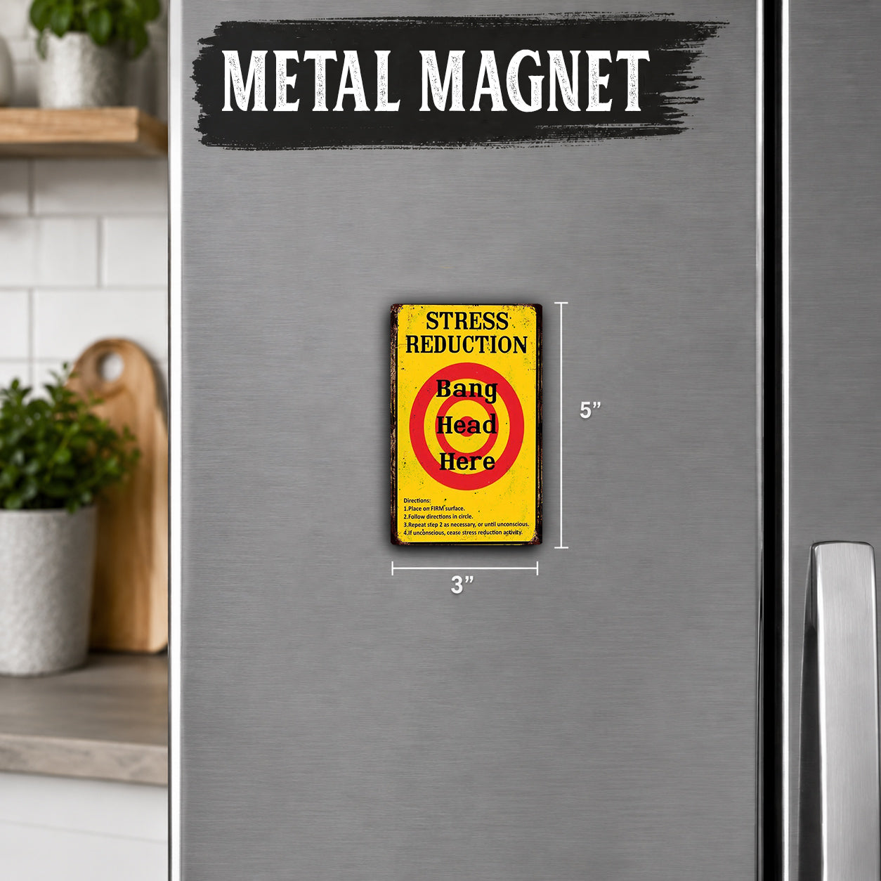a small, yellow and red sign on a refrigerator that says "Stress Reduction Bang Head Here".
