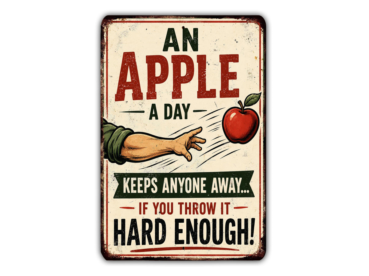 The image is a vintage-style sign with a humorous message about an apple.