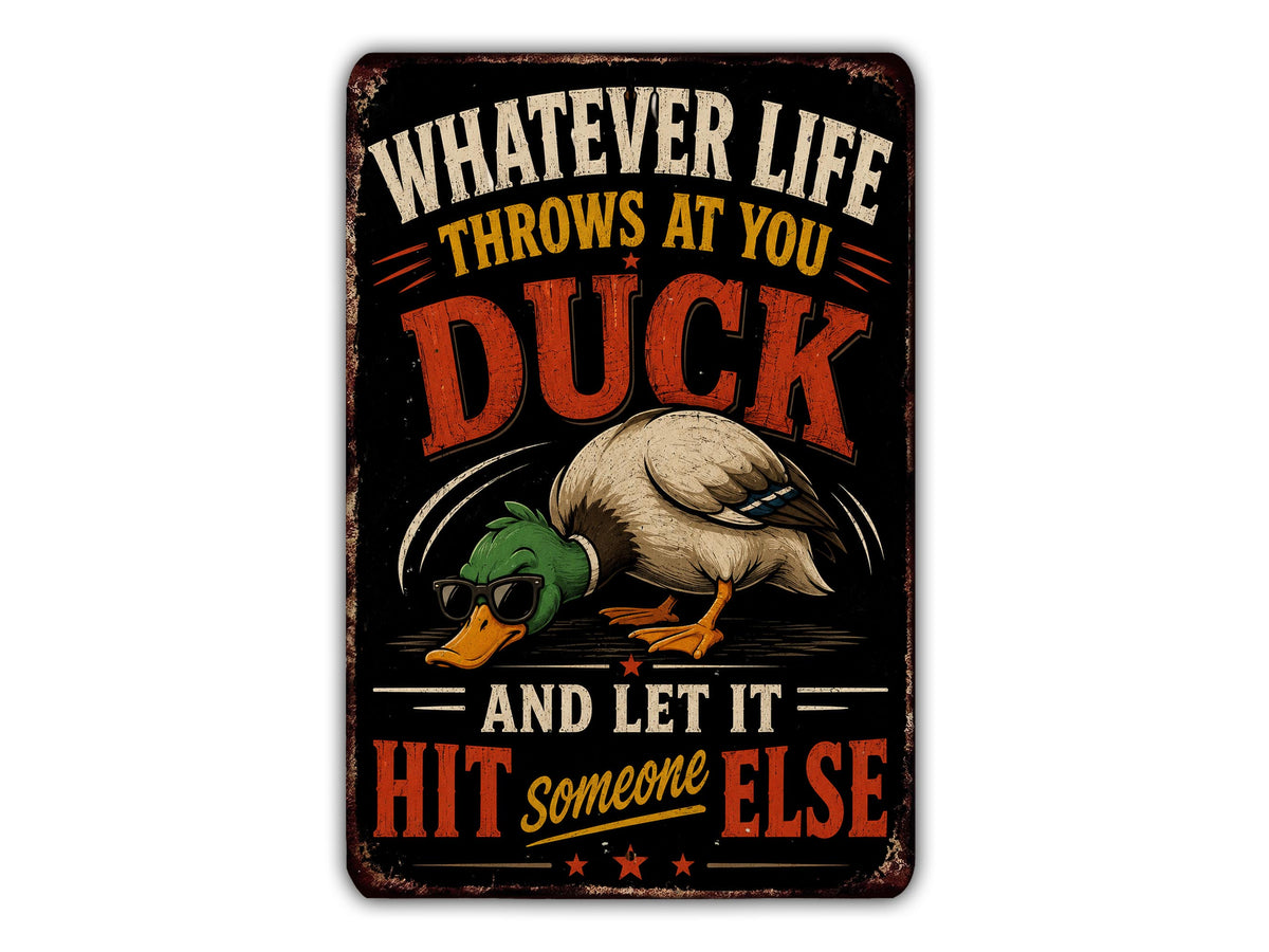 a sign with a humorous message about ducks.