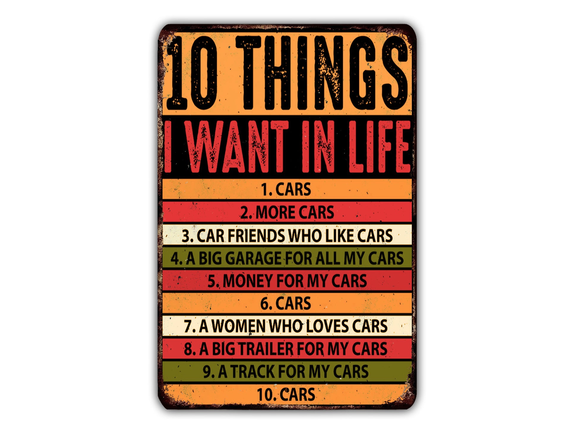 a sign that says 10 things i want in life