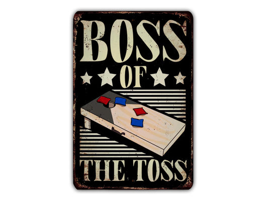a sign that says boss of the toss
