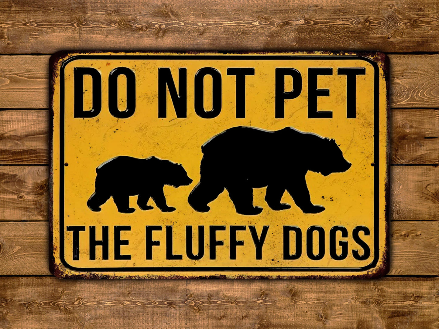 Do Not Pet The Fluffy Dogs Metal Sign