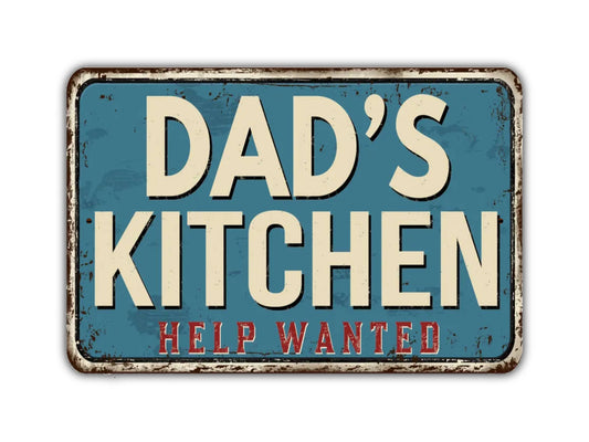 Dad's Kitchen Help Wanted Sign Vintage Style