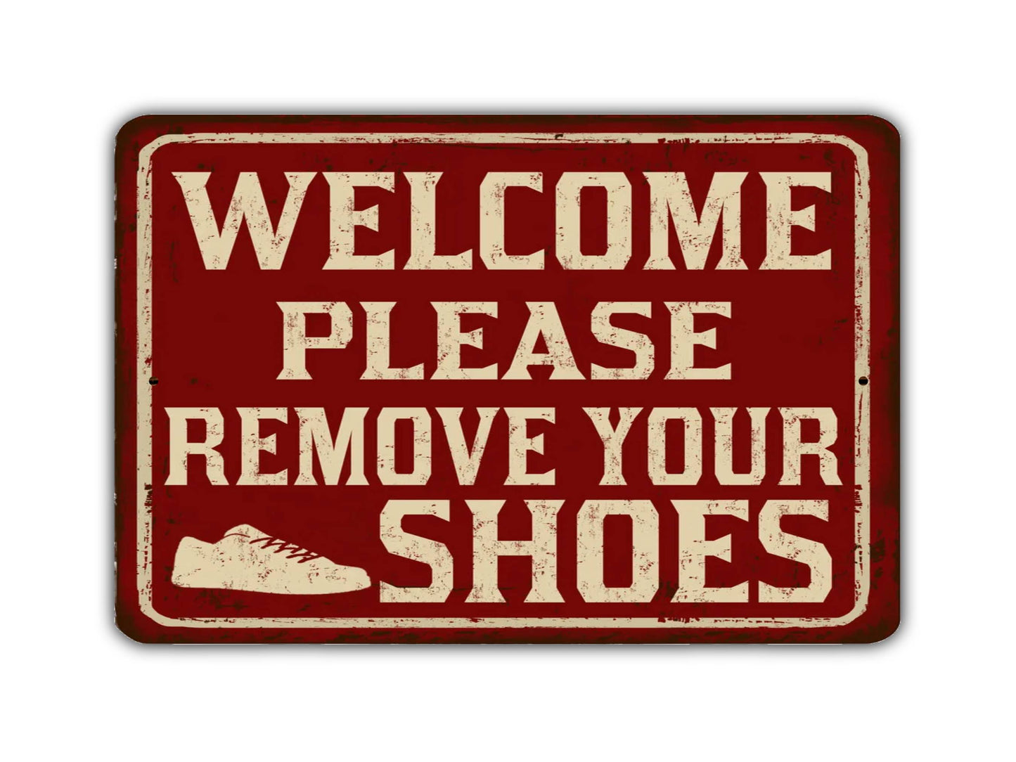 Welcome Please Remove Your Shoes Vintage Style Metal Sign