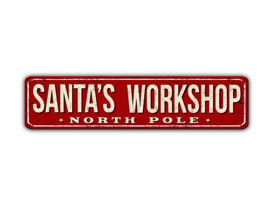 Santa's Workshop Street Sign North Pole Vintage Style