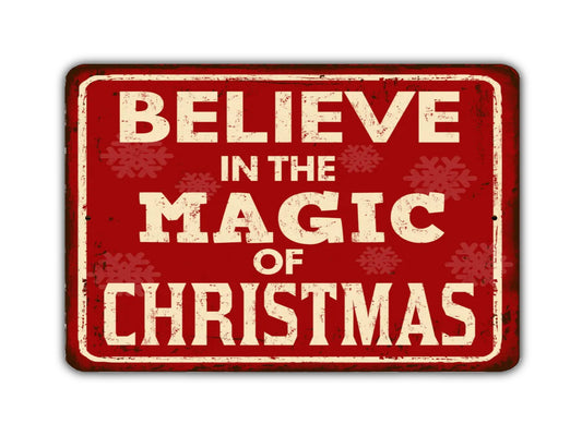 Believe In The Magic Of Christmas Sign Vintage Style