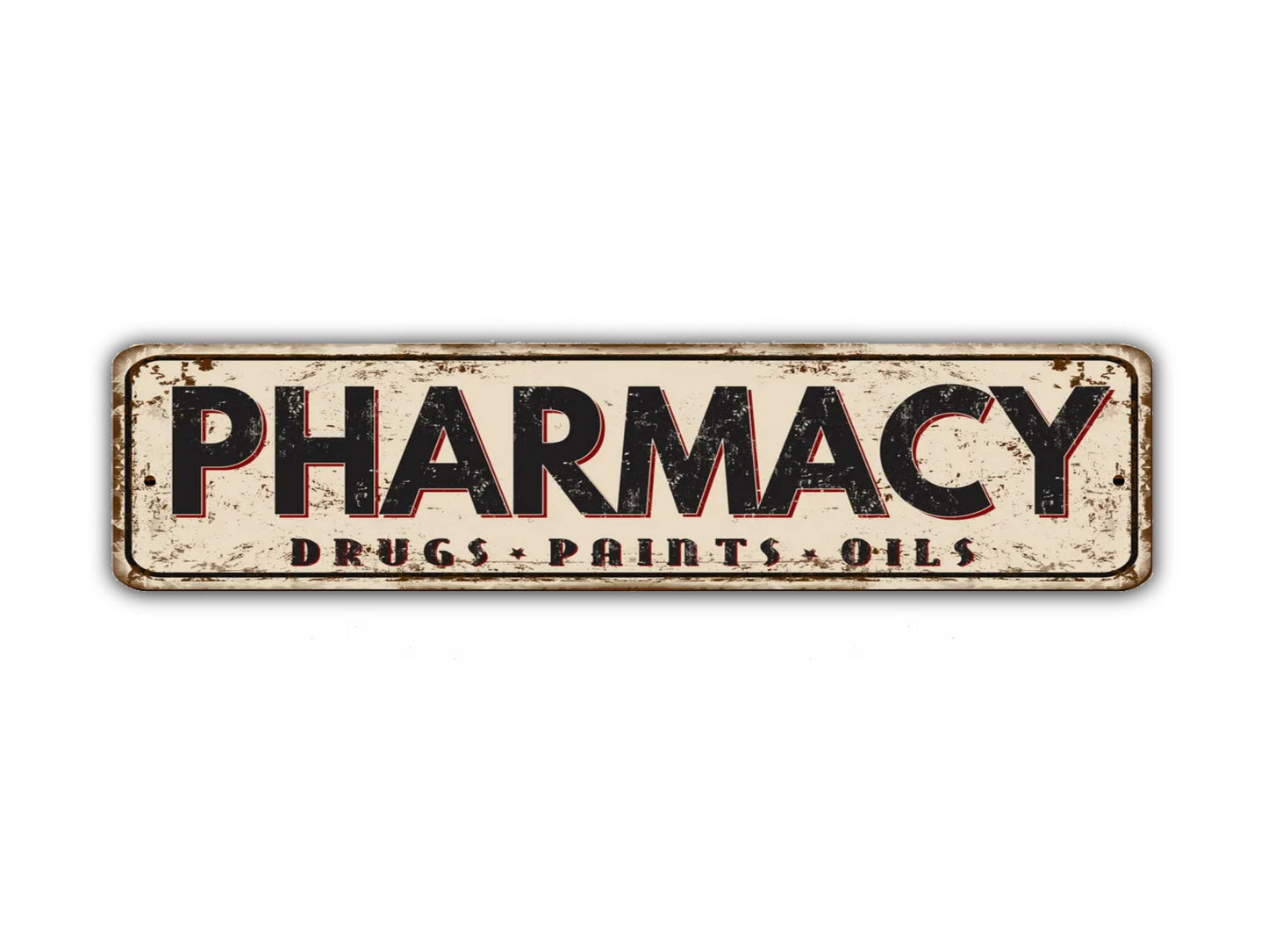 Pharmacy Street Sign Drugs Paints Oils Vintage Style