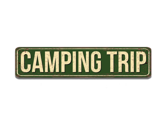 Camping Trip Street Sign Vintage Style