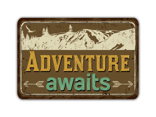 Adventure Awaits Sign Vintage Style