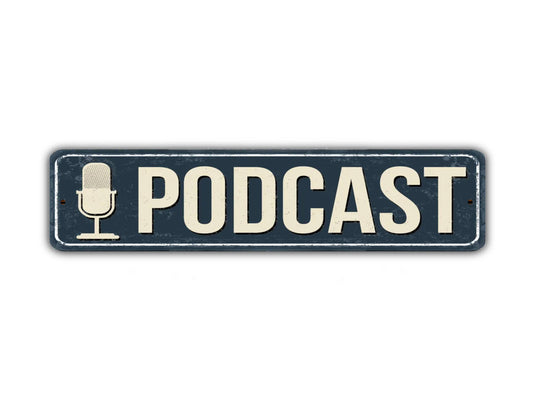 Podcast Street Sign Studio Recording Vintage Style