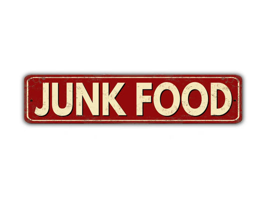 Junk Food Street Sign Vintage Style