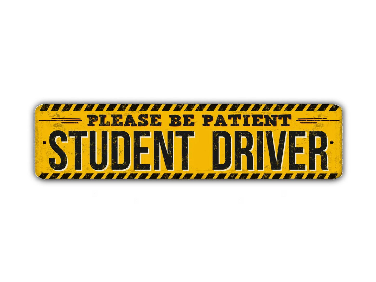 Student Driver Street Sign Please Be Patient Vintage Style