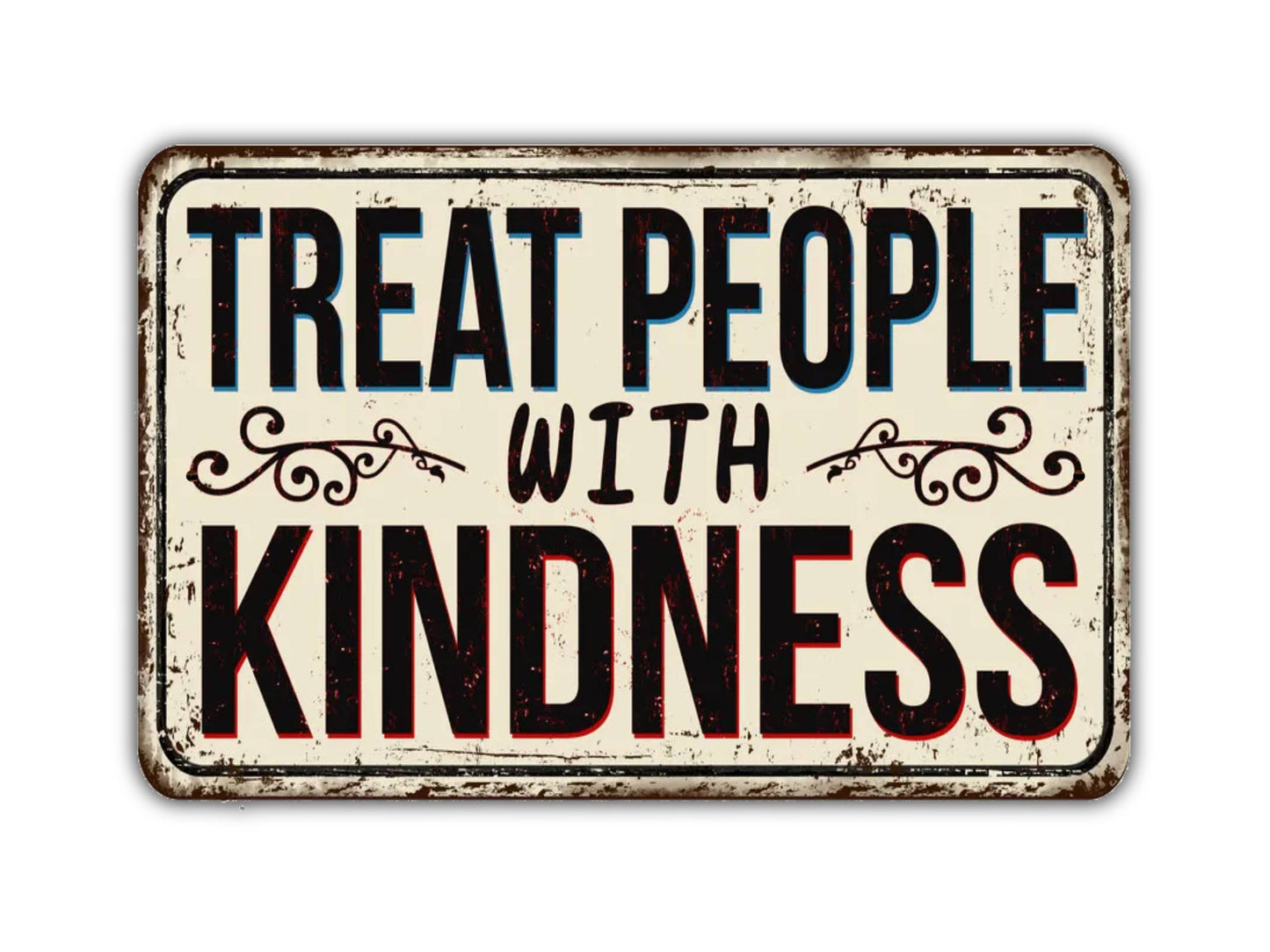 Treat People With Kindness Sign Vintage Style