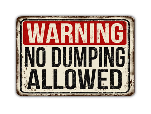 Warning No Dumping Allowed Vintage Style Metal Sign