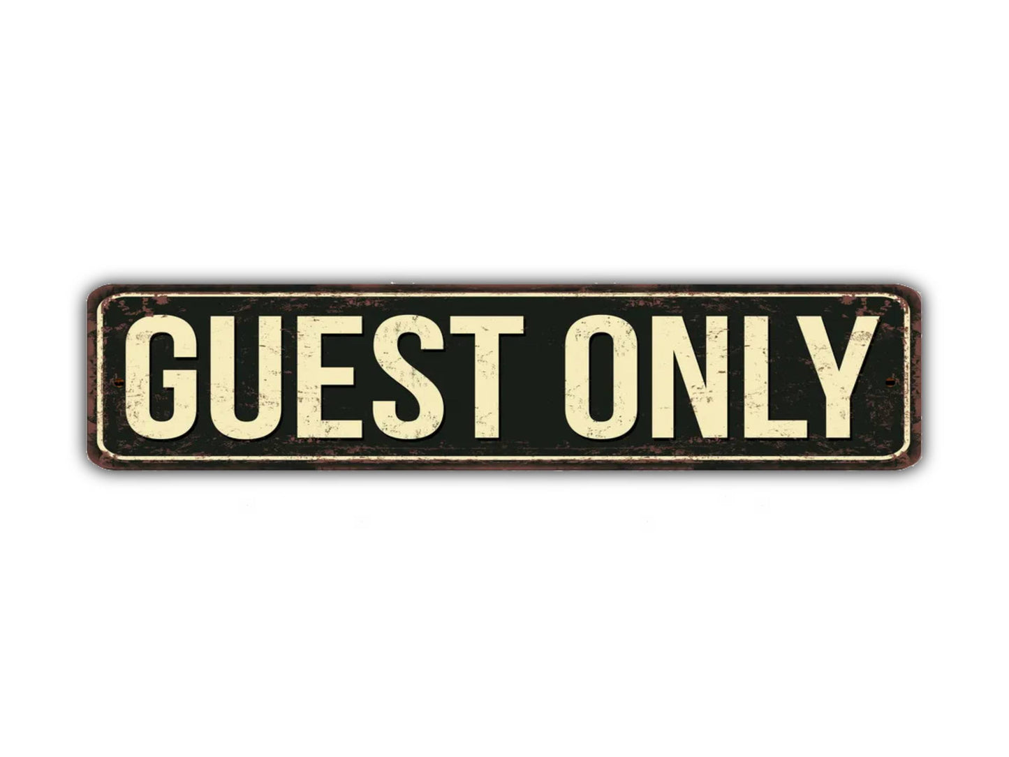 Guest Only Street Sign Vintage Style