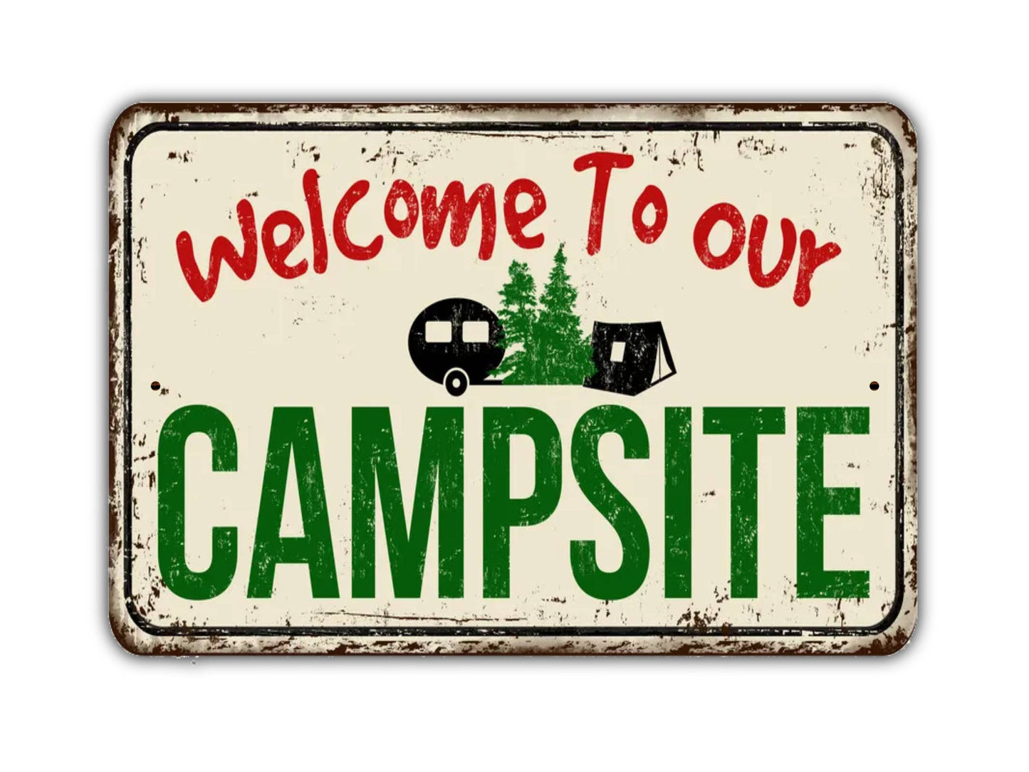 Welcome To Our Campsite Sign Camping Grounds Vintage Style