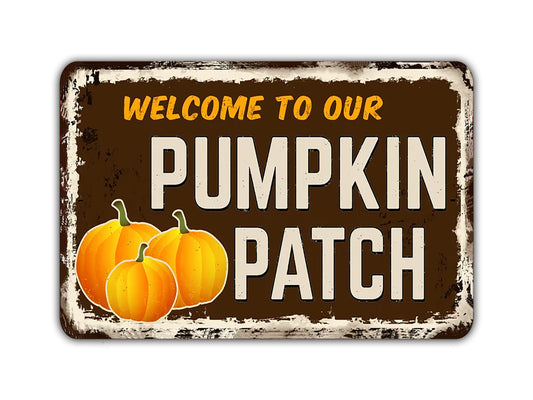 Welcome to our Pumpkin Patch sign Vintage Style