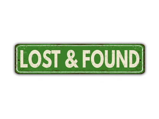 Lost And Found Street Sign Vintage Style