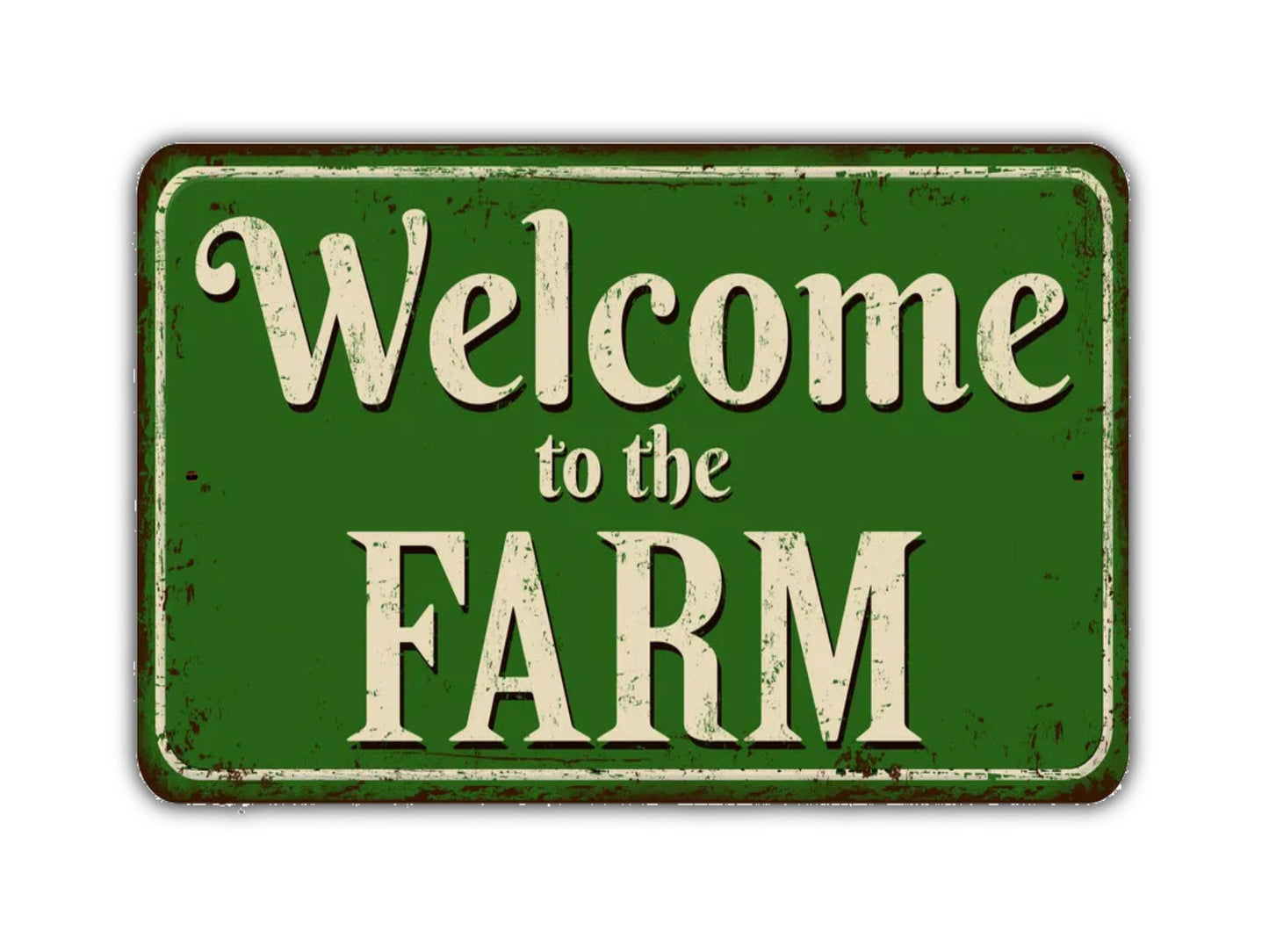 Welcome To The Farm Sign Vintage Style