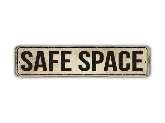 Safe Space Street Sign Vintage Style