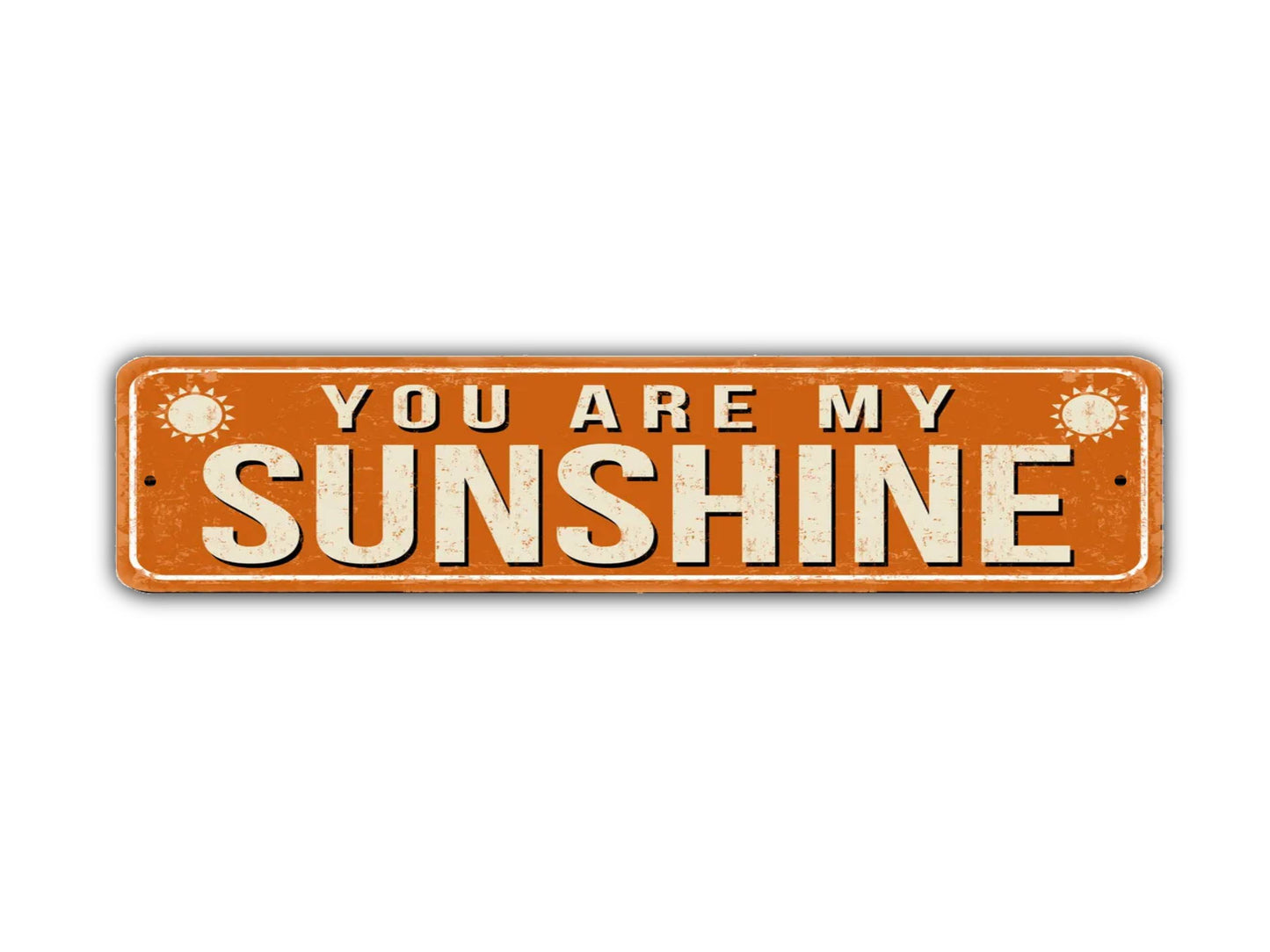 You Are My Sunshine Street Sign Vintage Style