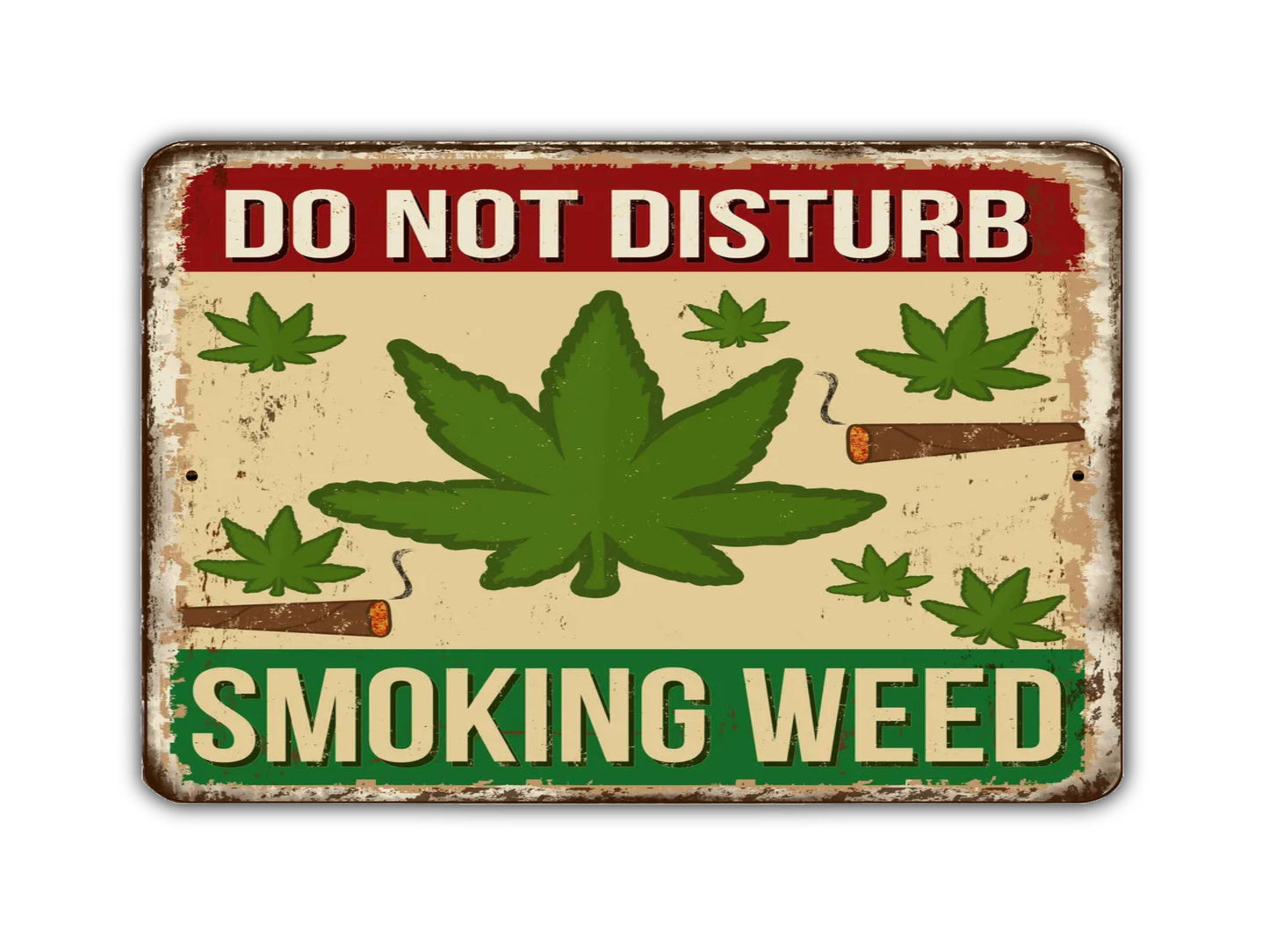 Do Not Disturb Smoking Weed Sign Vintage Style