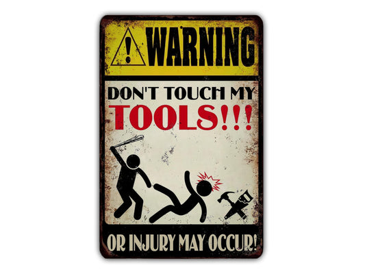 a warning sign on a white background that says, don't touch my tools