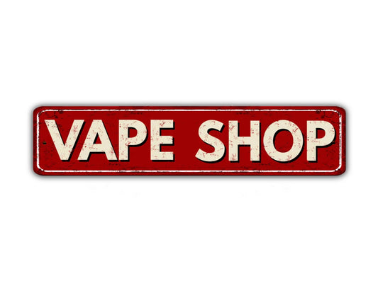 Vape Shop Street Sign Vintage Style