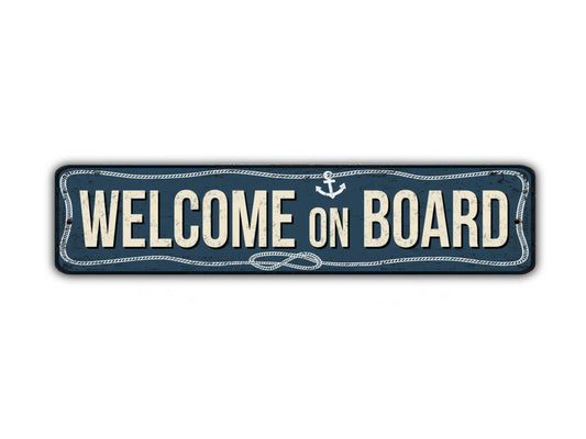 Welcome On Board Street Sign Sea Cruise Ship Anchor Water Boat Ocean Vintage Style