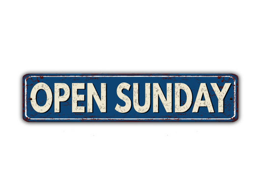 Open Sunday Street Sign Vintage Style