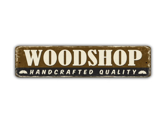 Woodshop Street Sign Handcrafted Quality Vintage Style