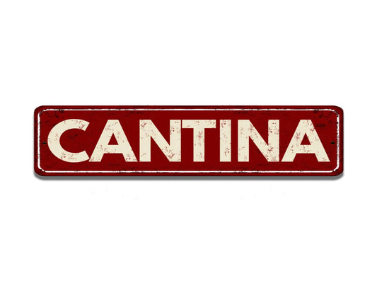 Cantina Street Sign  Vintage Style